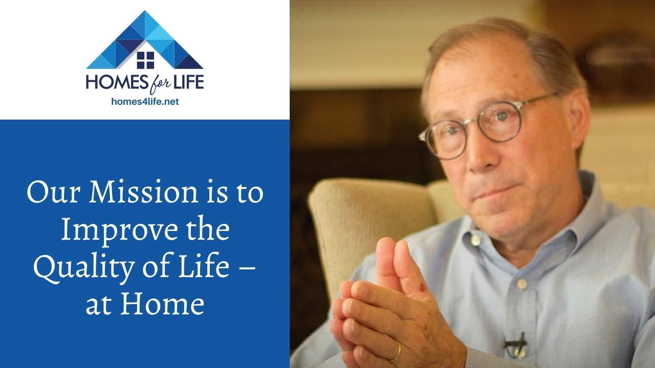 Bob Aquilino, founder, and CEO of Homes for Life discusses how the company serves families who either want to live in-place as they age, choose multi-generational living or have physical limitations.