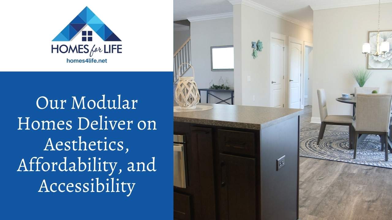 Link to our video entitled Our Modular Homes Deliver on Aesthetics, Affordability, and Accessibility.